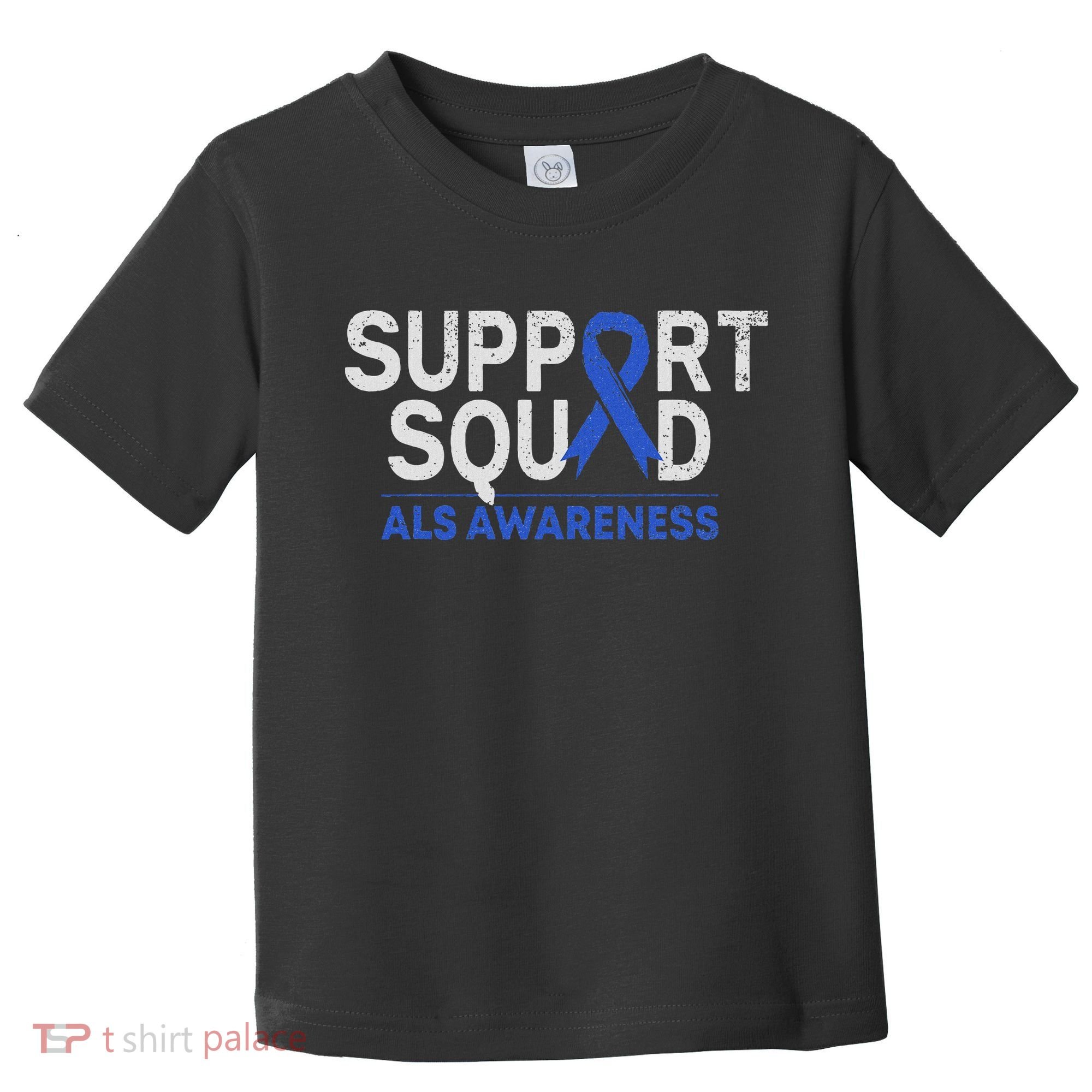 Support Squad Als Awareness Month Blue Ribbon Support Team Toddler T-Shirt