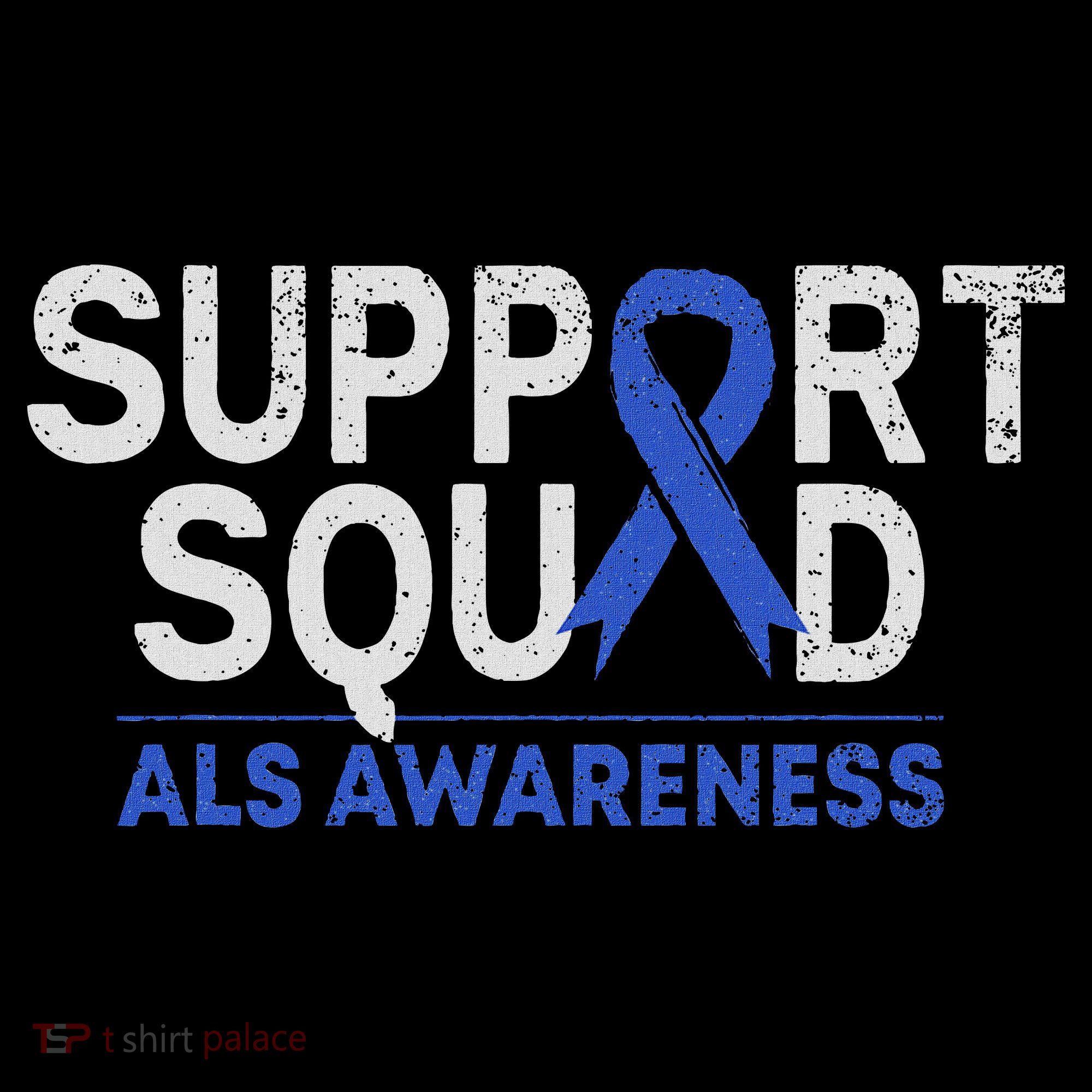 Support Squad Als Awareness Month Blue Ribbon Support Team Women's T-Shirt