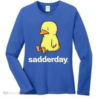 Sadderday Sad As Duck Women's Long Sleeve Shirt thumb 0