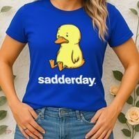 Sadderday Sad As Duck Women's T-Shirt thumb 2