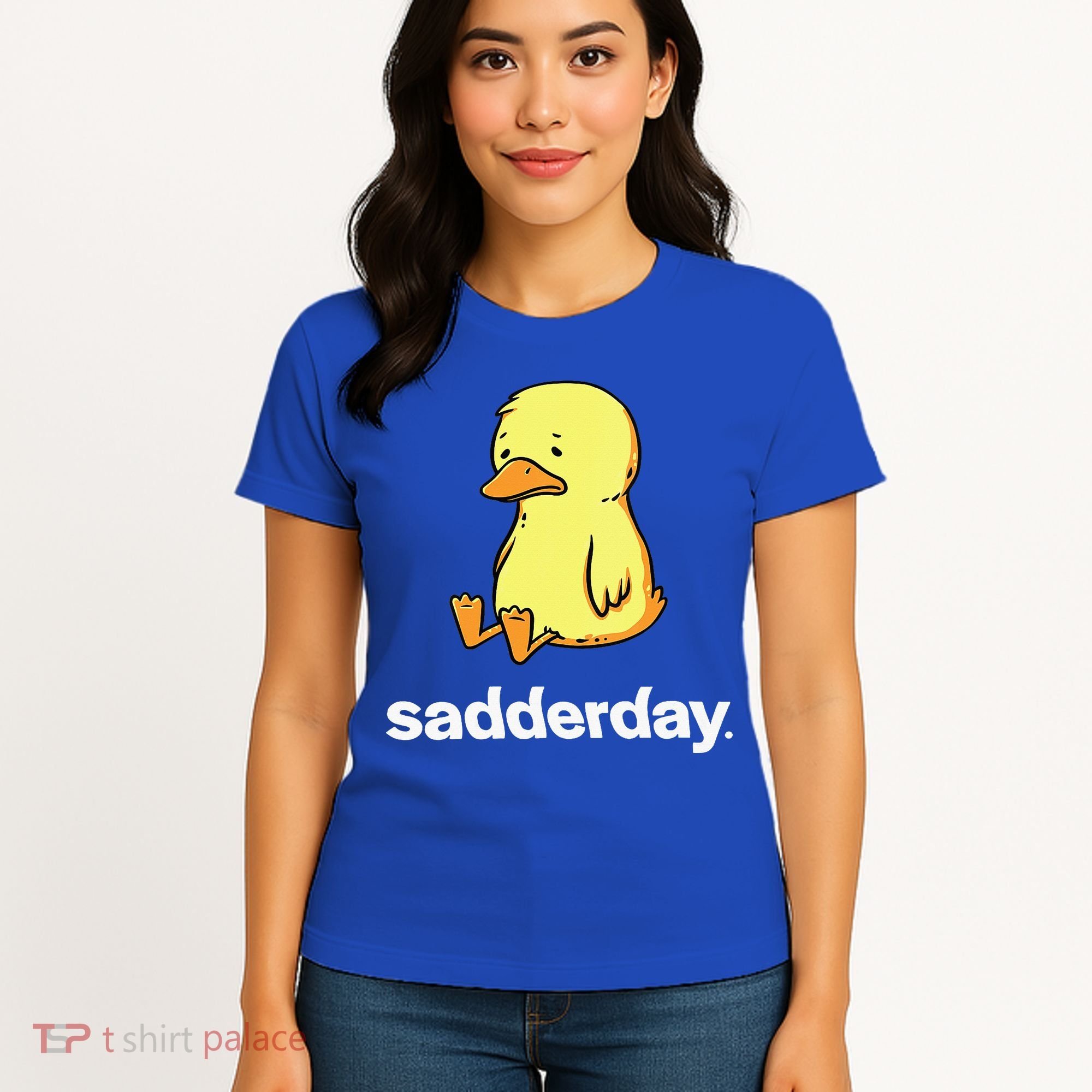 Sadderday Sad As Duck Women's T-Shirt
