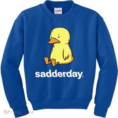 Sadderday Sad As Duck Kids Sweatshirt