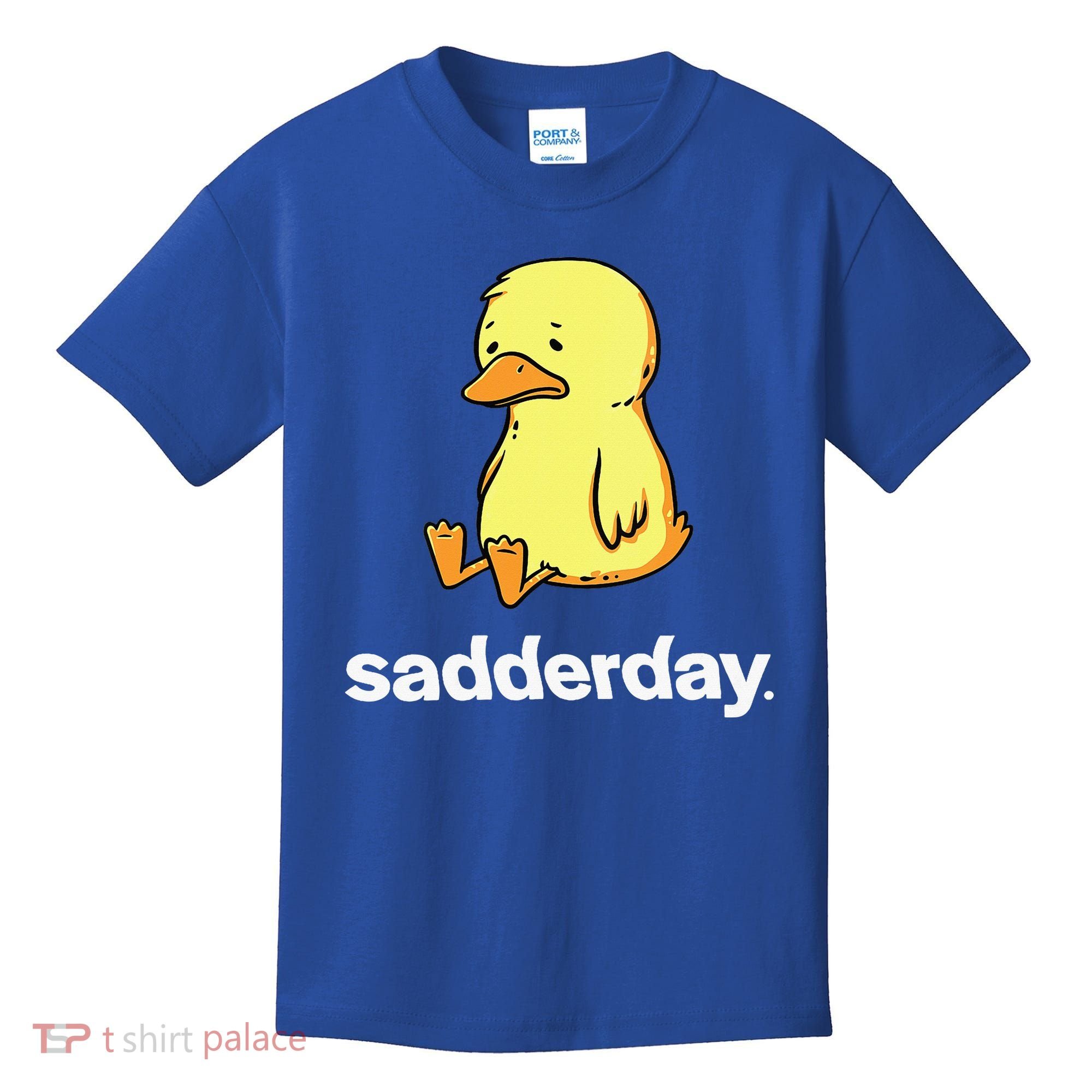 Sadderday Sad As Duck Kids T-Shirt