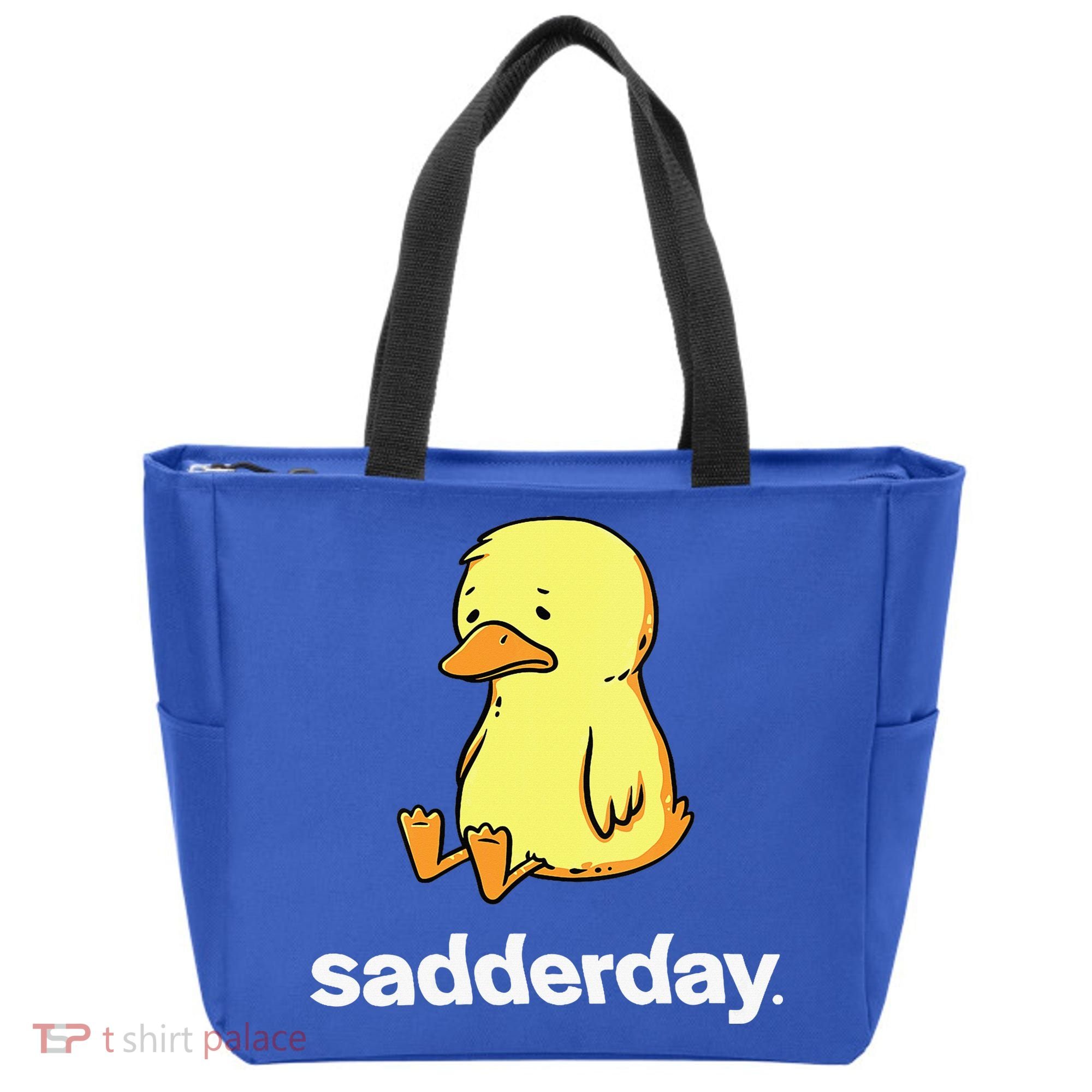 Sadderday Sad As Duck Tote Bag