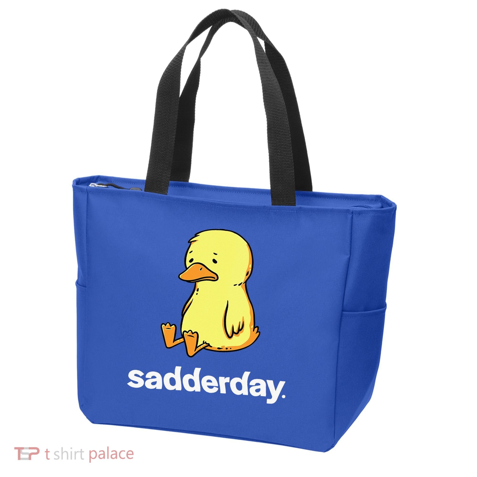 Sadderday Sad As Duck Tote Bag