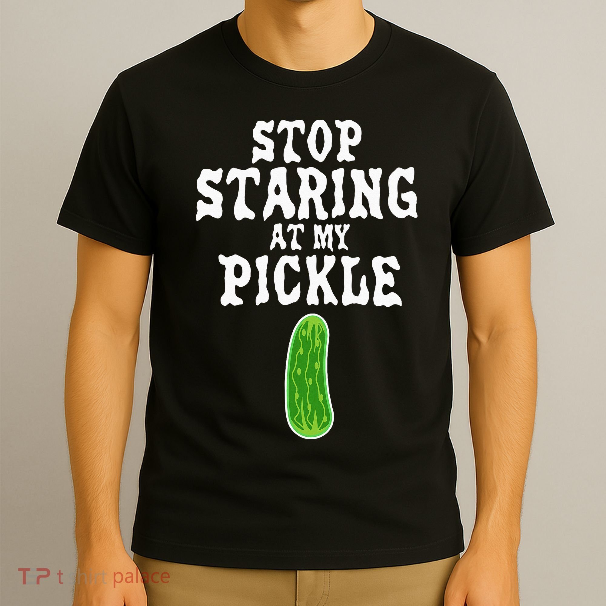 Stop Staring At My Pickle Costume Funny Easy Halloween Gift T-Shirt