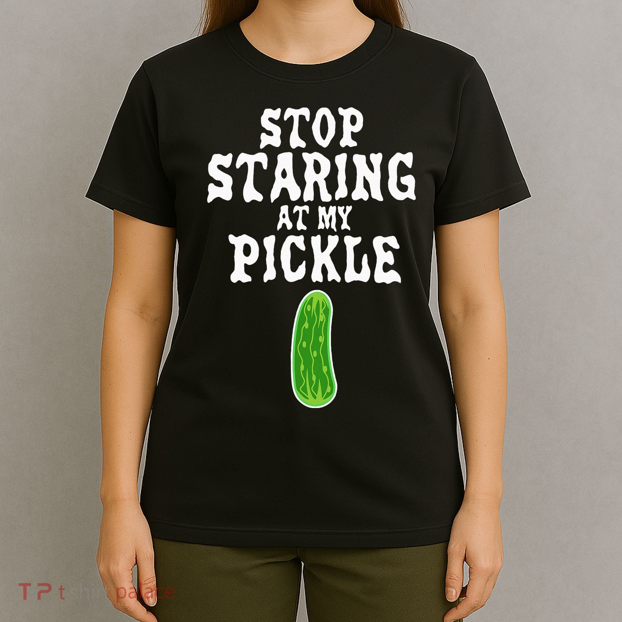 Stop Staring At My Pickle Costume Funny Easy Halloween Gift T-Shirt
