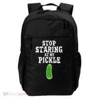 Stop Staring At My Pickle Costume Funny Easy Halloween Gift Backpack thumb 0