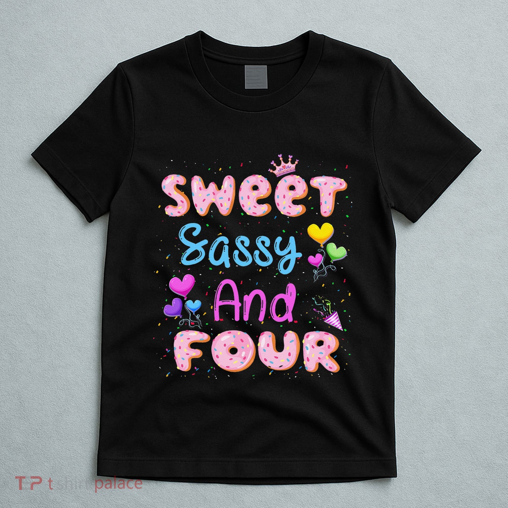 Sweet Sassy And Four 4th Birthday Doughnut 4 Years Old T-Shirt