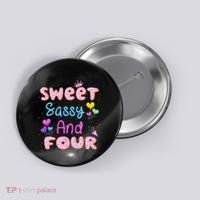Sweet Sassy And Four 4th Birthday Doughnut 4 Years Old Button thumb 0