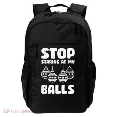 Stop Staring At My Balls Funny XMas Backpack