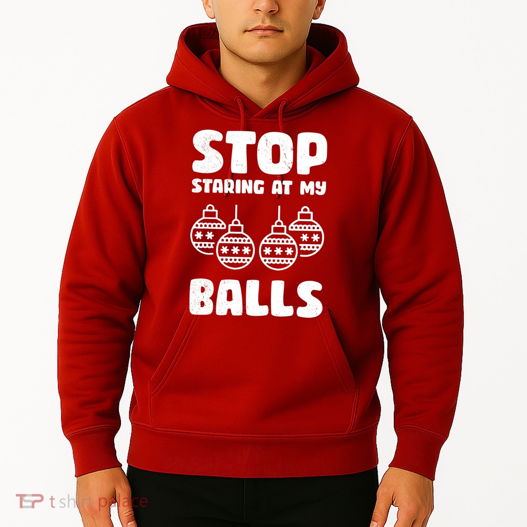 Stop Staring At My Balls Funny XMas Hoodie