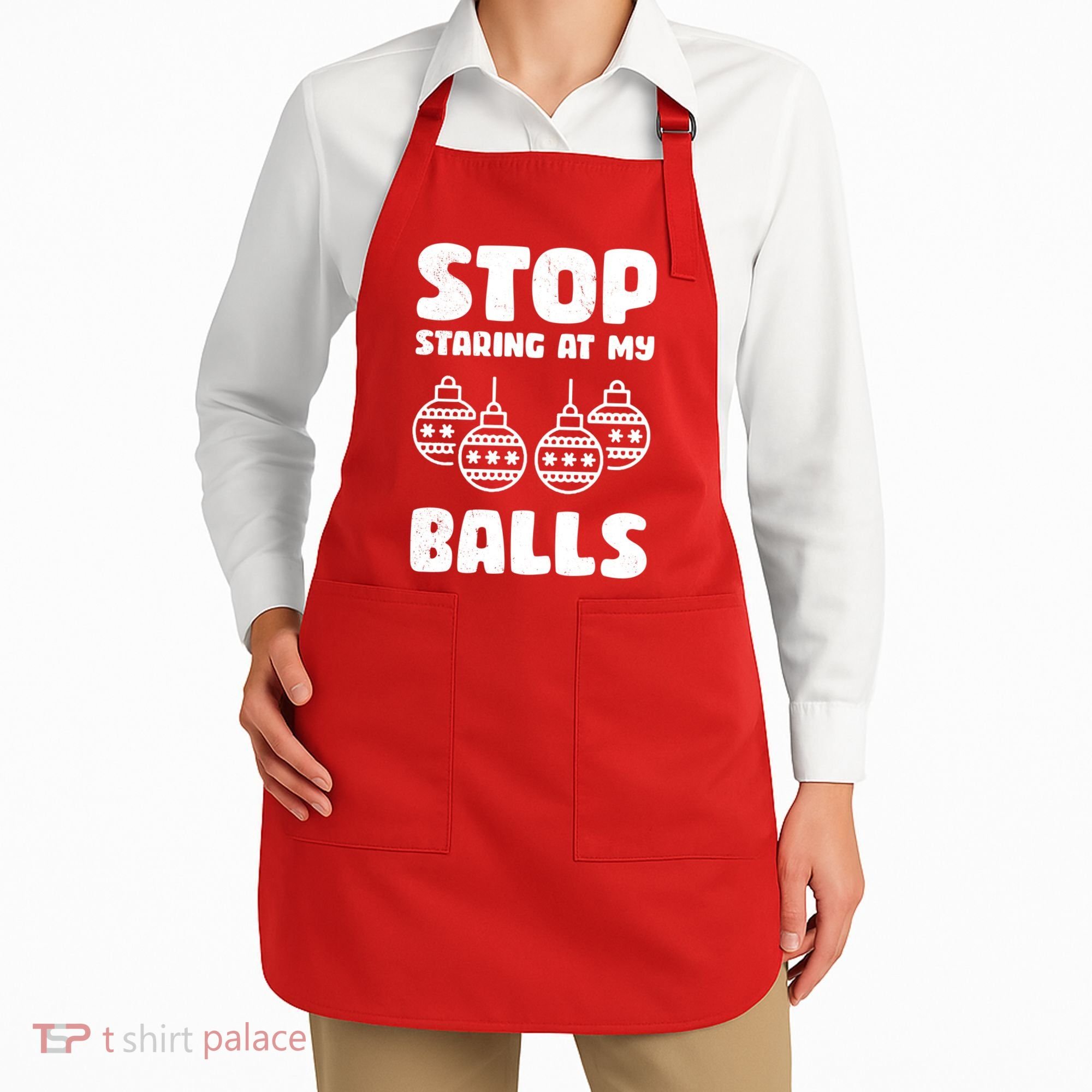 Stop Staring At My Balls Funny XMas Apron