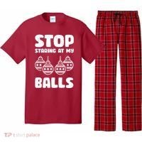 Stop Staring At My Balls Funny XMas Pajama Set thumb 0