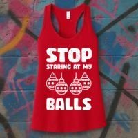 Stop Staring At My Balls Funny XMas Women's Tank Top thumb 3