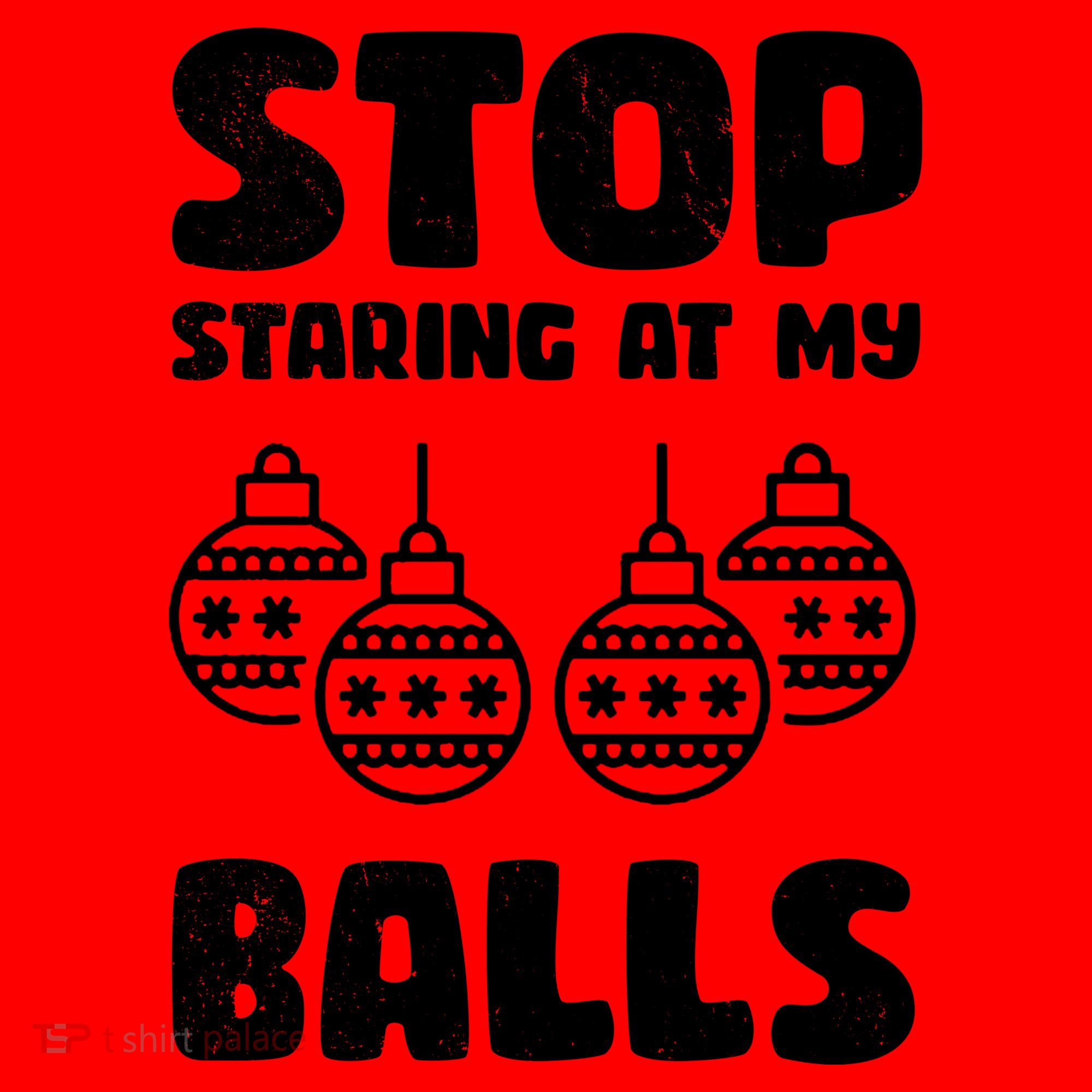Stop Staring At My Balls Funny XMas Santa Hat