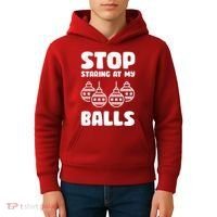 Stop Staring At My Balls Funny XMas Kids Hoodie thumb 4