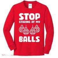 Stop Staring At My Balls Funny XMas Kids Long Sleeve Shirt thumb 0