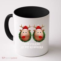 Stop Staring At My Reindeers Boobs Ugly Gag Xmas Sweater Funny Gift Coffee Mug thumb 0