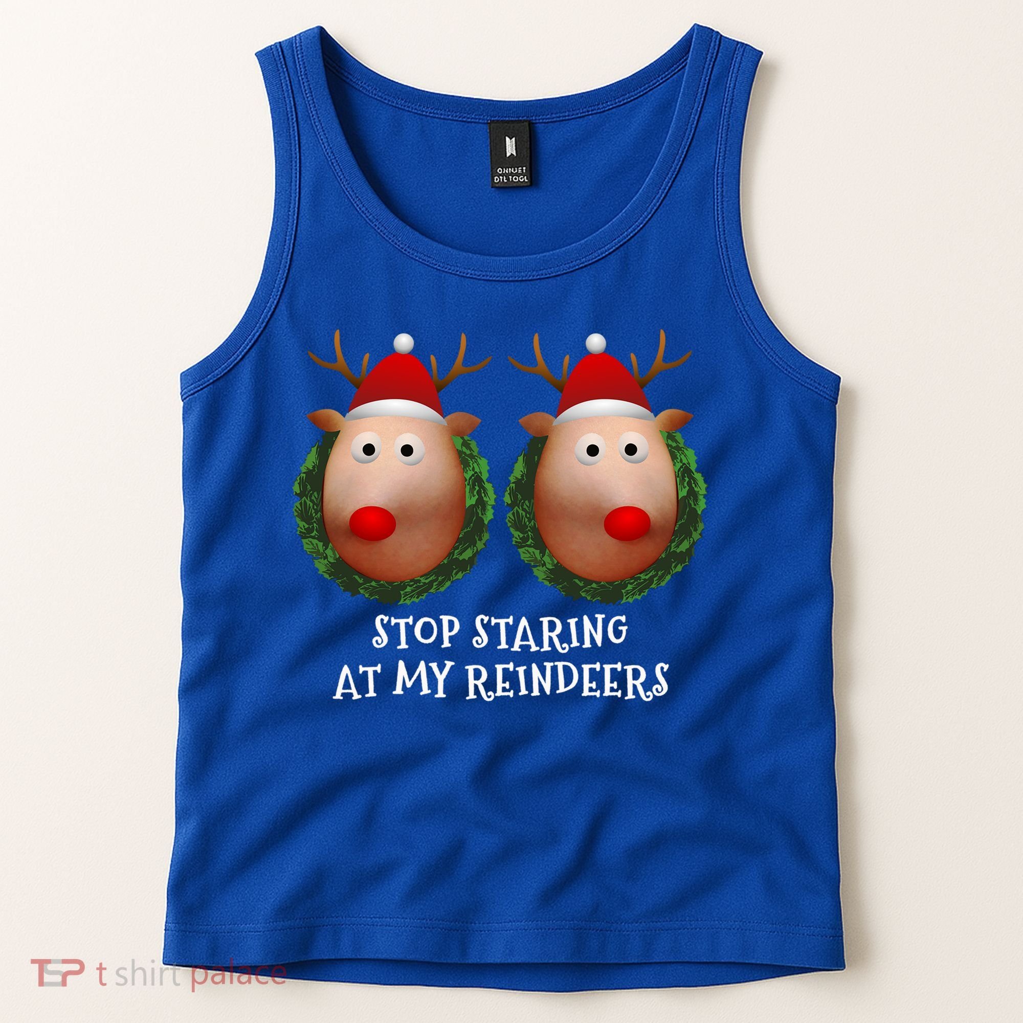 Stop Staring At My Reindeers Boobs Ugly Gag Xmas Sweater Funny Gift Tank Top