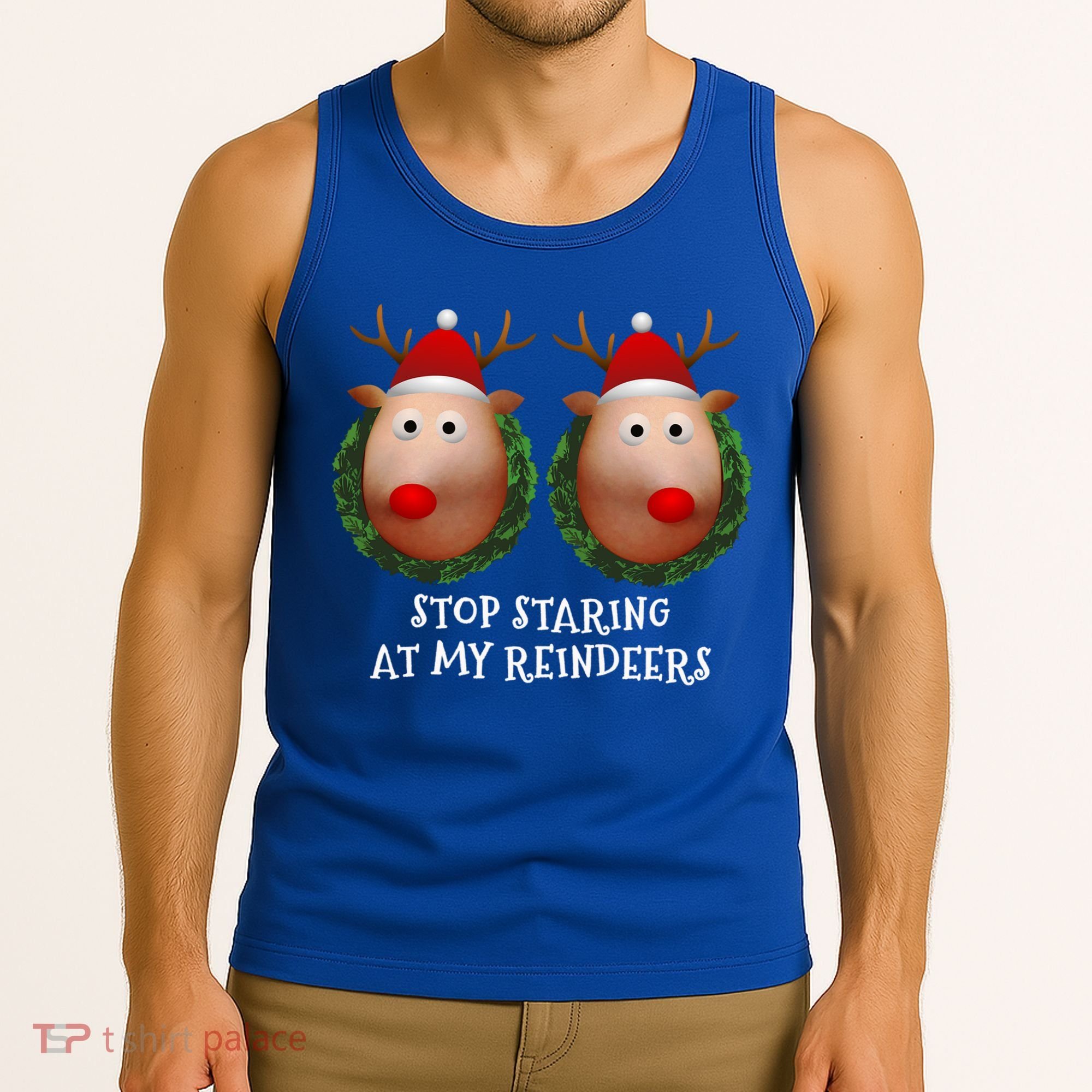 Stop Staring At My Reindeers Boobs Ugly Gag Xmas Sweater Funny Gift Tank Top