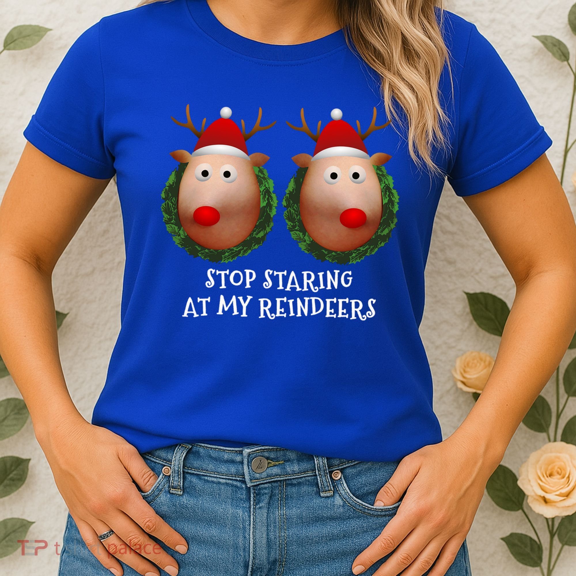 Stop Staring At My Reindeers Boobs Ugly Gag Xmas Sweater Funny Gift Women's T-Shirt