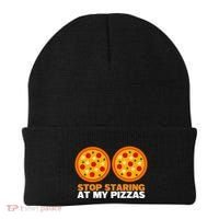Stop Staring At My Pizza Party Women Funny Pizza Beanie thumb 0