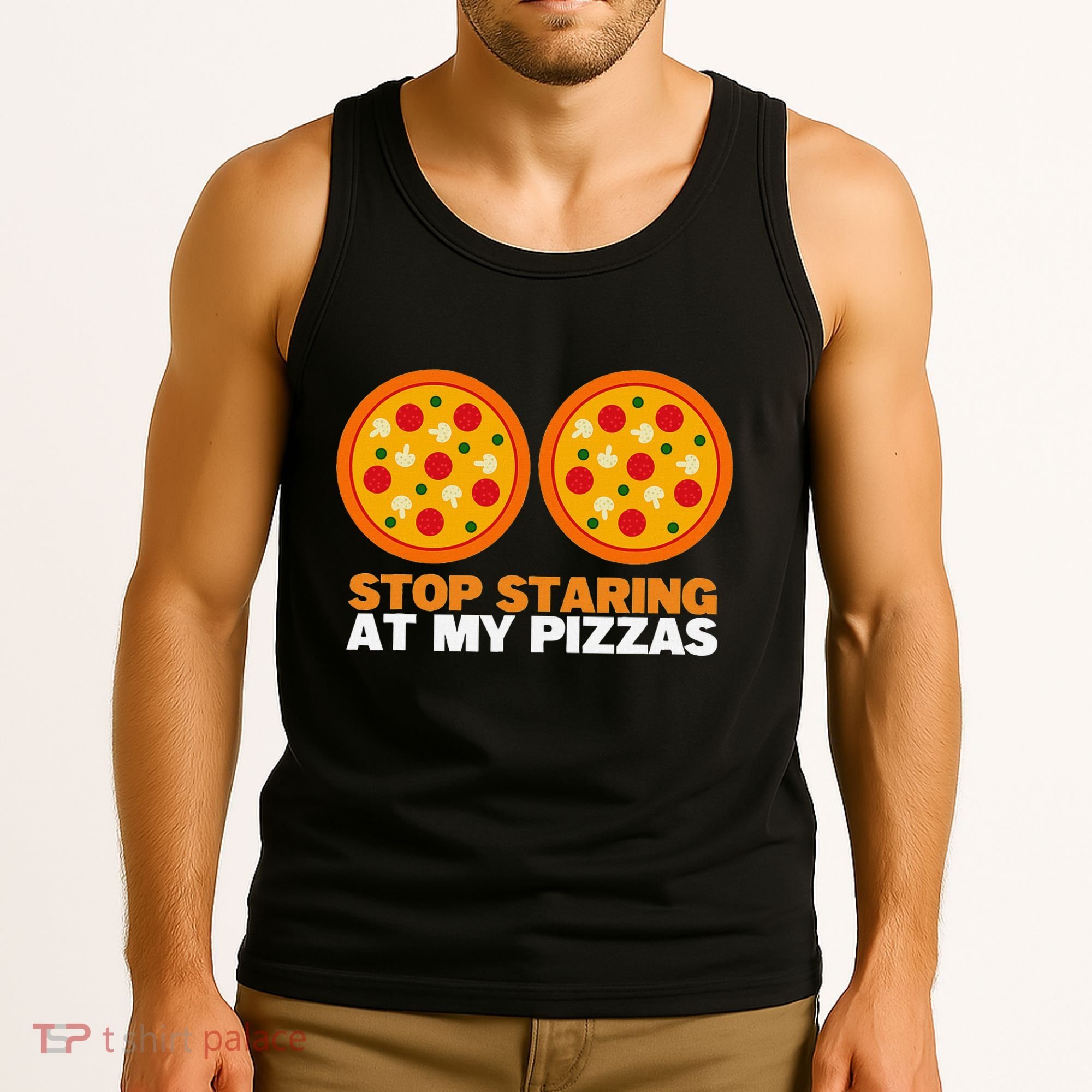 Stop Staring At My Pizza Party Women Funny Pizza Tank Top