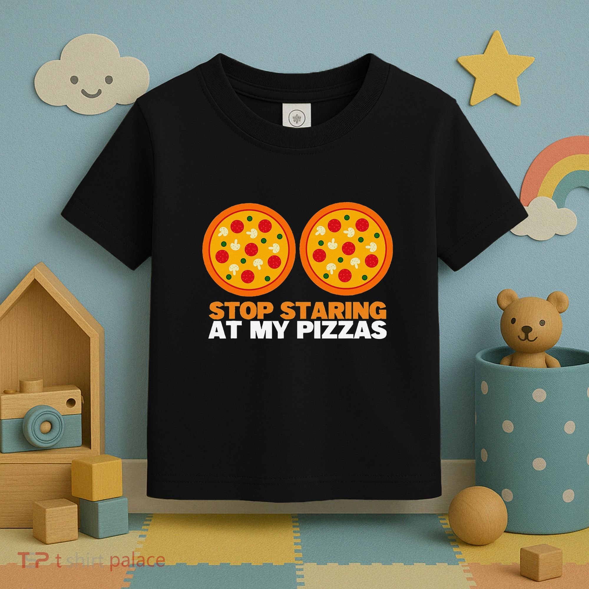 Stop Staring At My Pizza Party Women Funny Pizza Toddler T-Shirt