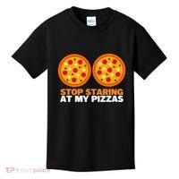 Stop Staring At My Pizza Party Women Funny Pizza Kids T-Shirt thumb 0