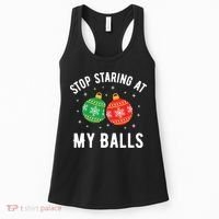 Stop Staring At My Balls Funny Dirty Christmas Adult Humor Women's Tank Top thumb 0