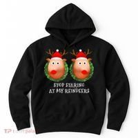 Stop Staring At My Reindeers Boob Ugly Gag Xmas Sweater  Hoodie thumb 0