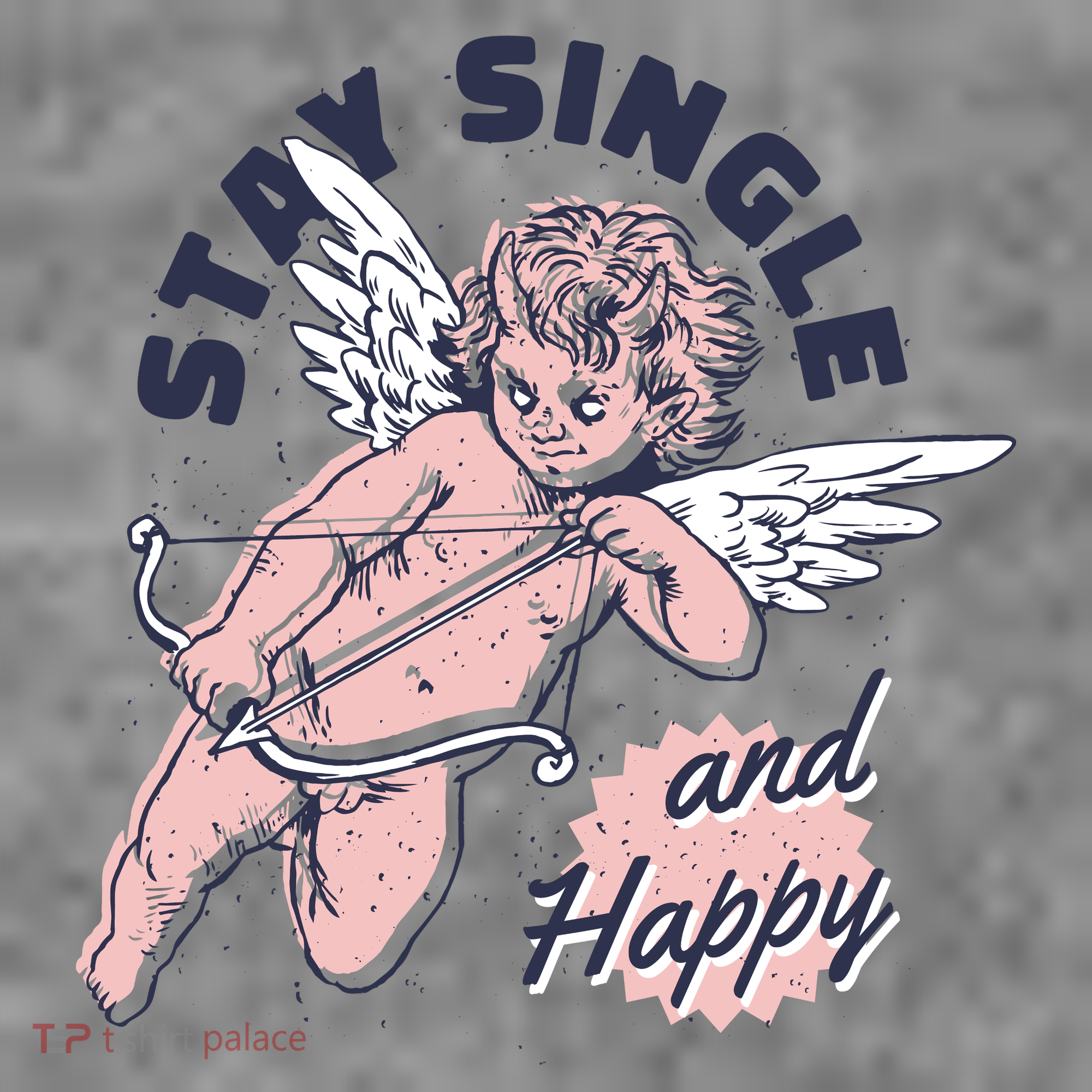 Stay Single And Happy Anti Valentines Day Cupid Toddler Hoodie