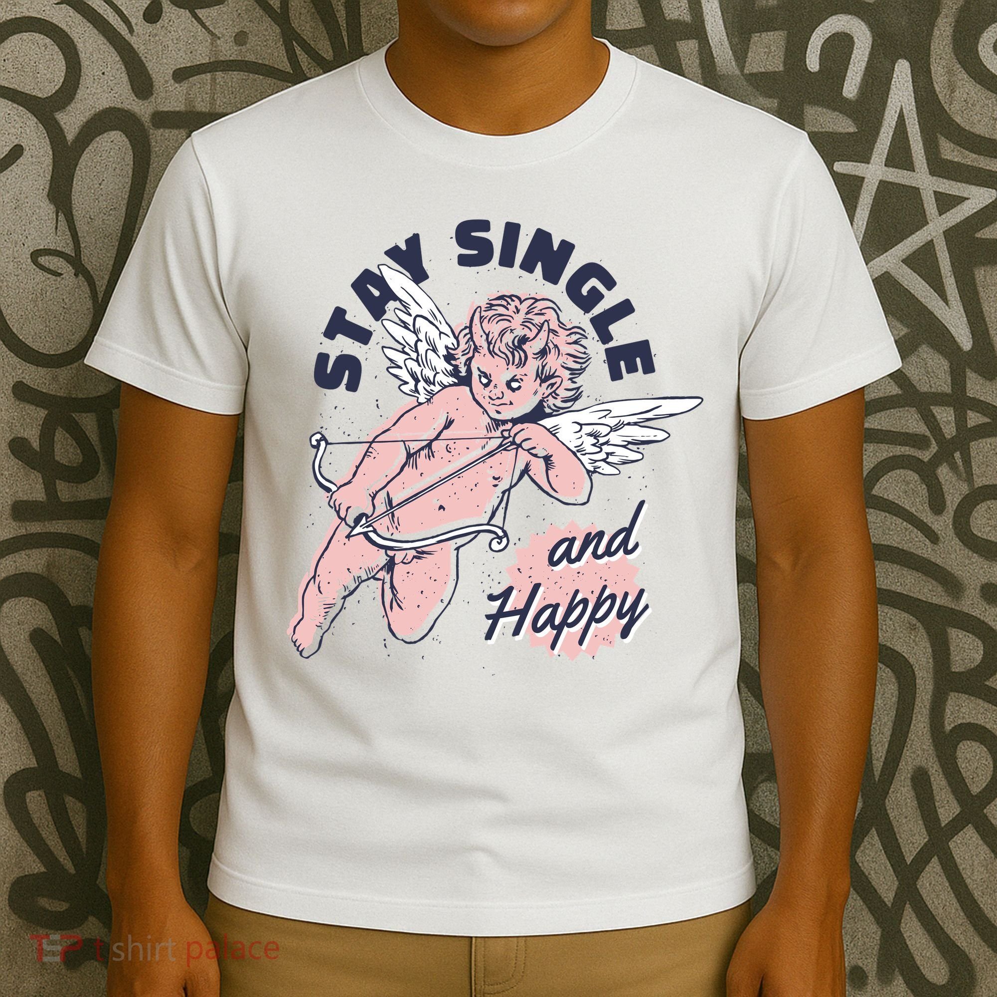 Stay Single And Happy Anti Valentines Day Cupid T-Shirt