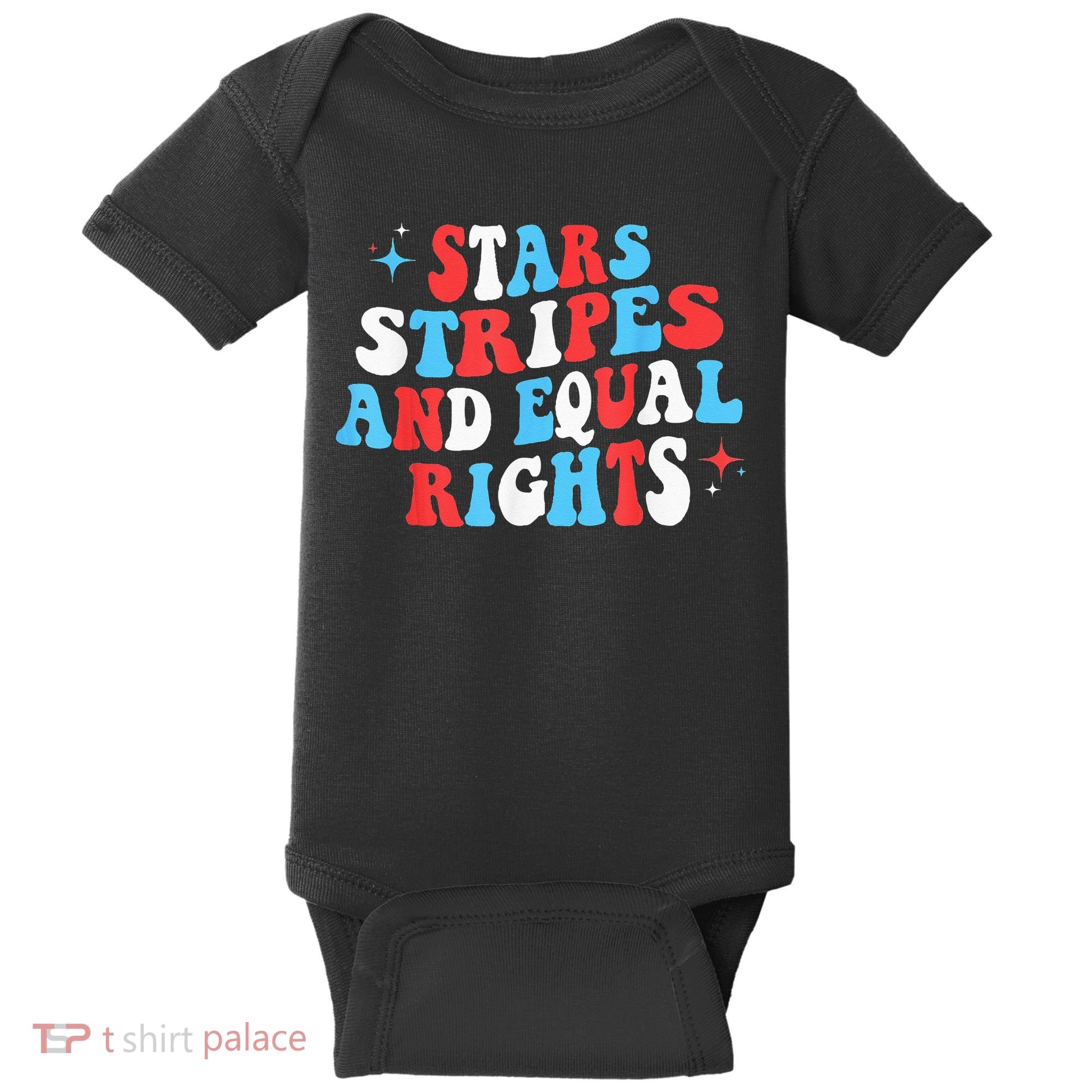 Stars Stripes And Equal Rights 4th Of July Wo's Rights Baby Bodysuit
