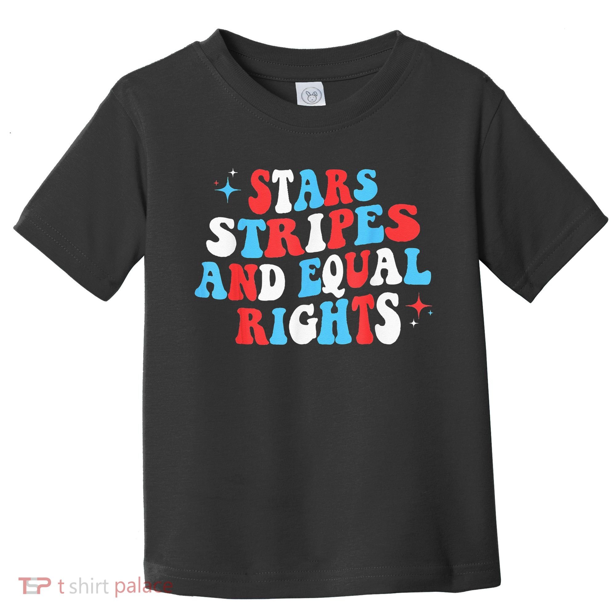 Stars Stripes And Equal Rights 4th Of July Wo's Rights Toddler T-Shirt