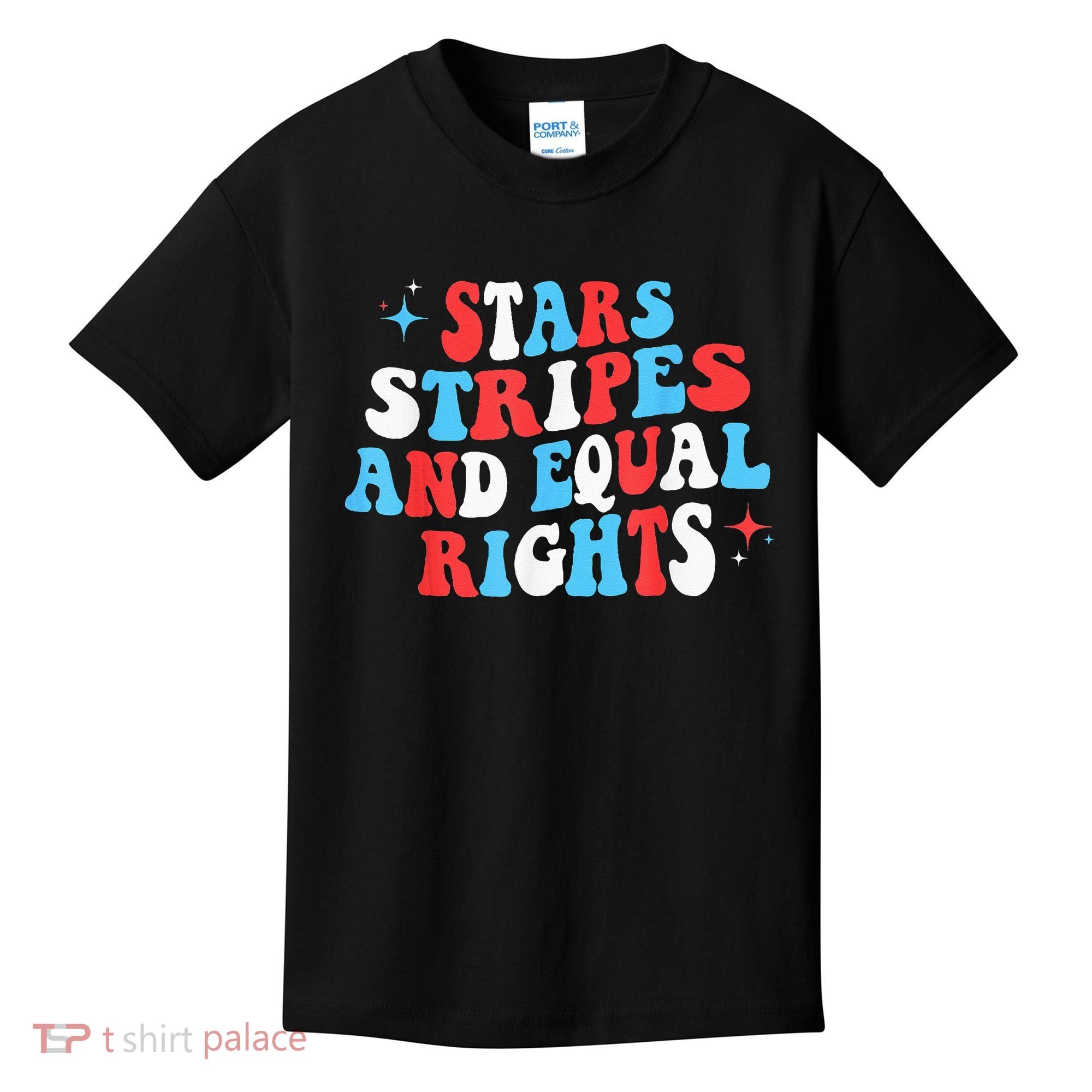 Stars Stripes And Equal Rights 4th Of July Wo's Rights Kids T-Shirt