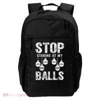 Stop Staring At My Balls Funny Xmas Christmas Ornaments Backpack thumb 0