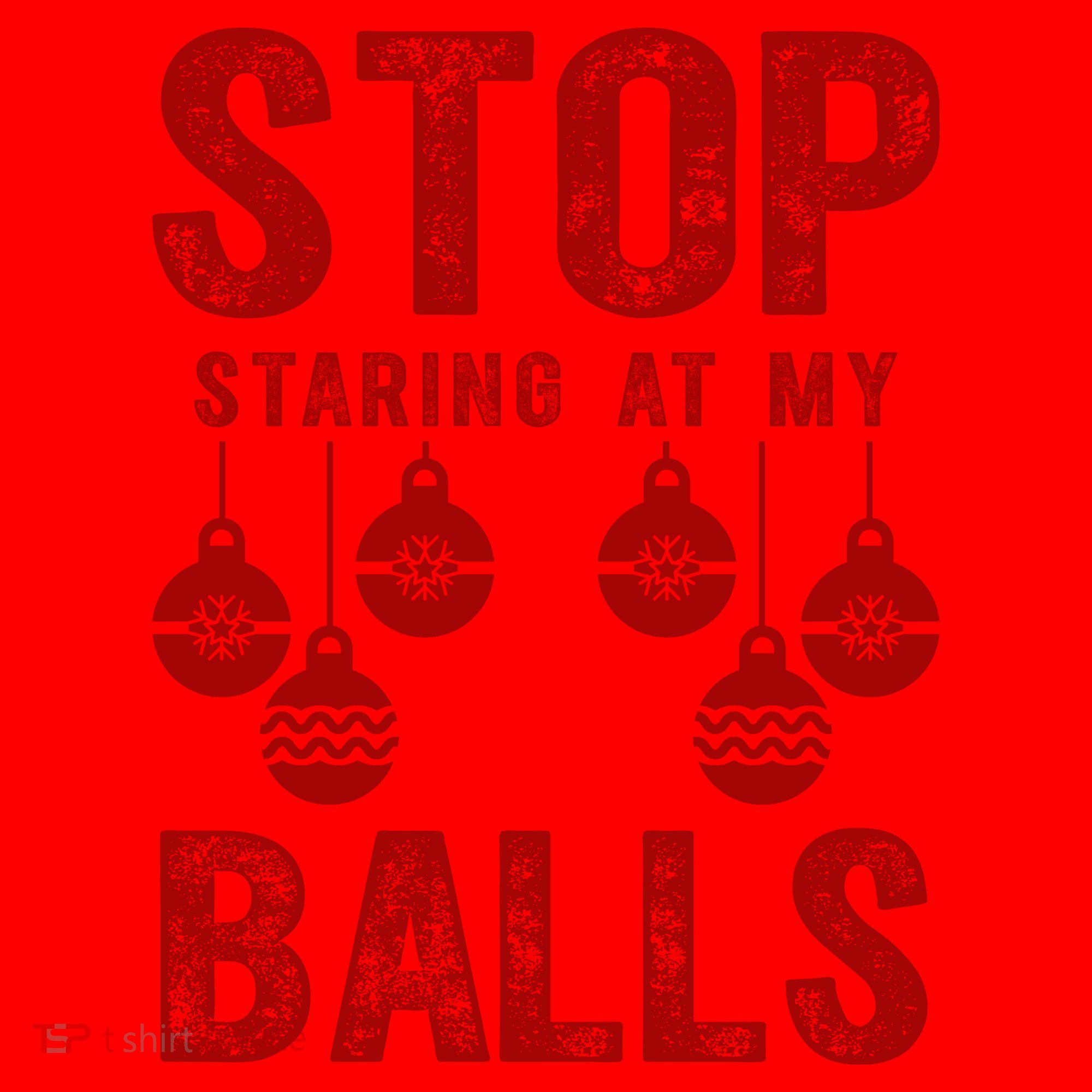 Stop Staring At My Balls Funny Xmas Christmas Ornaments Santa Hat