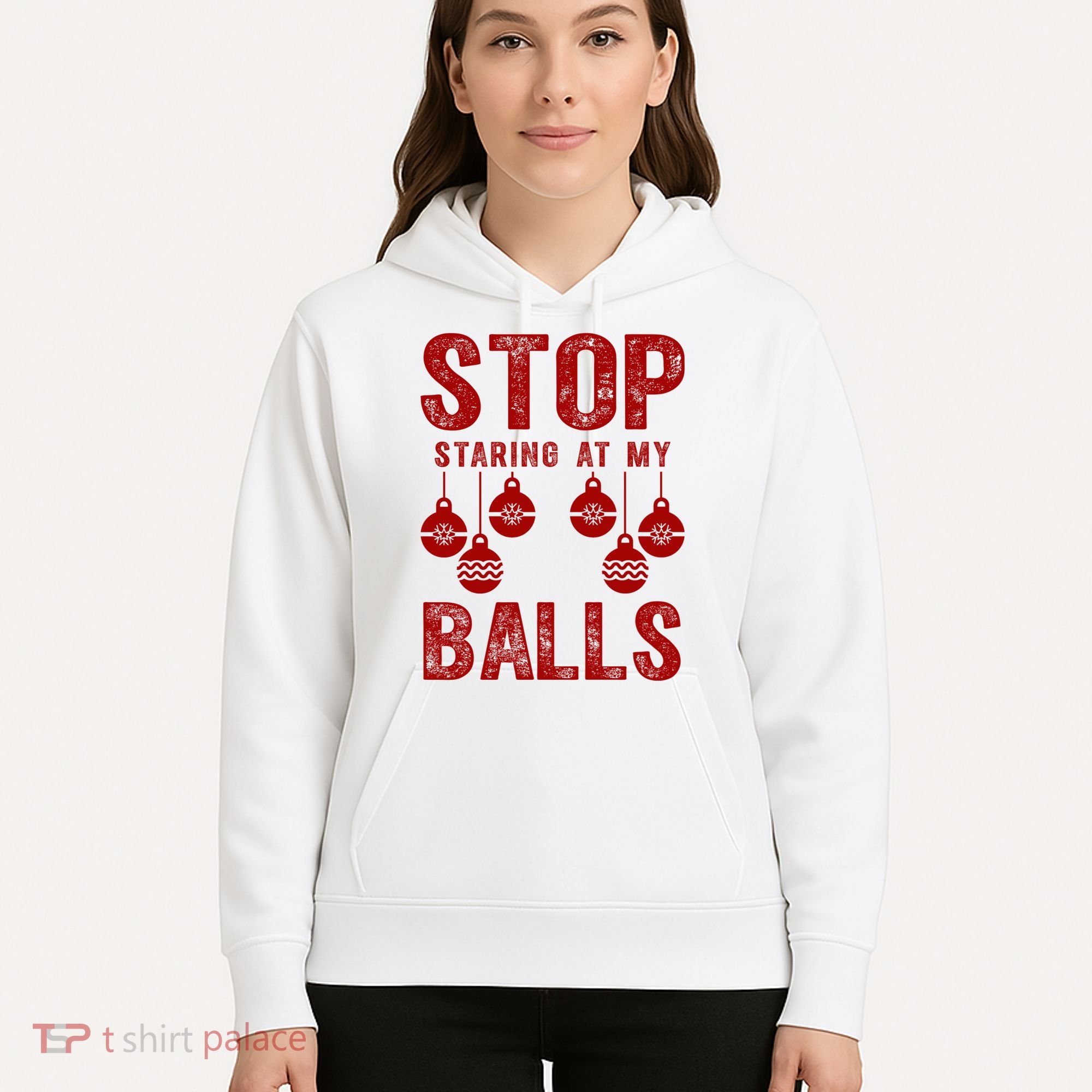 Stop Staring At My Balls Funny Xmas Christmas Ornaments Hoodie