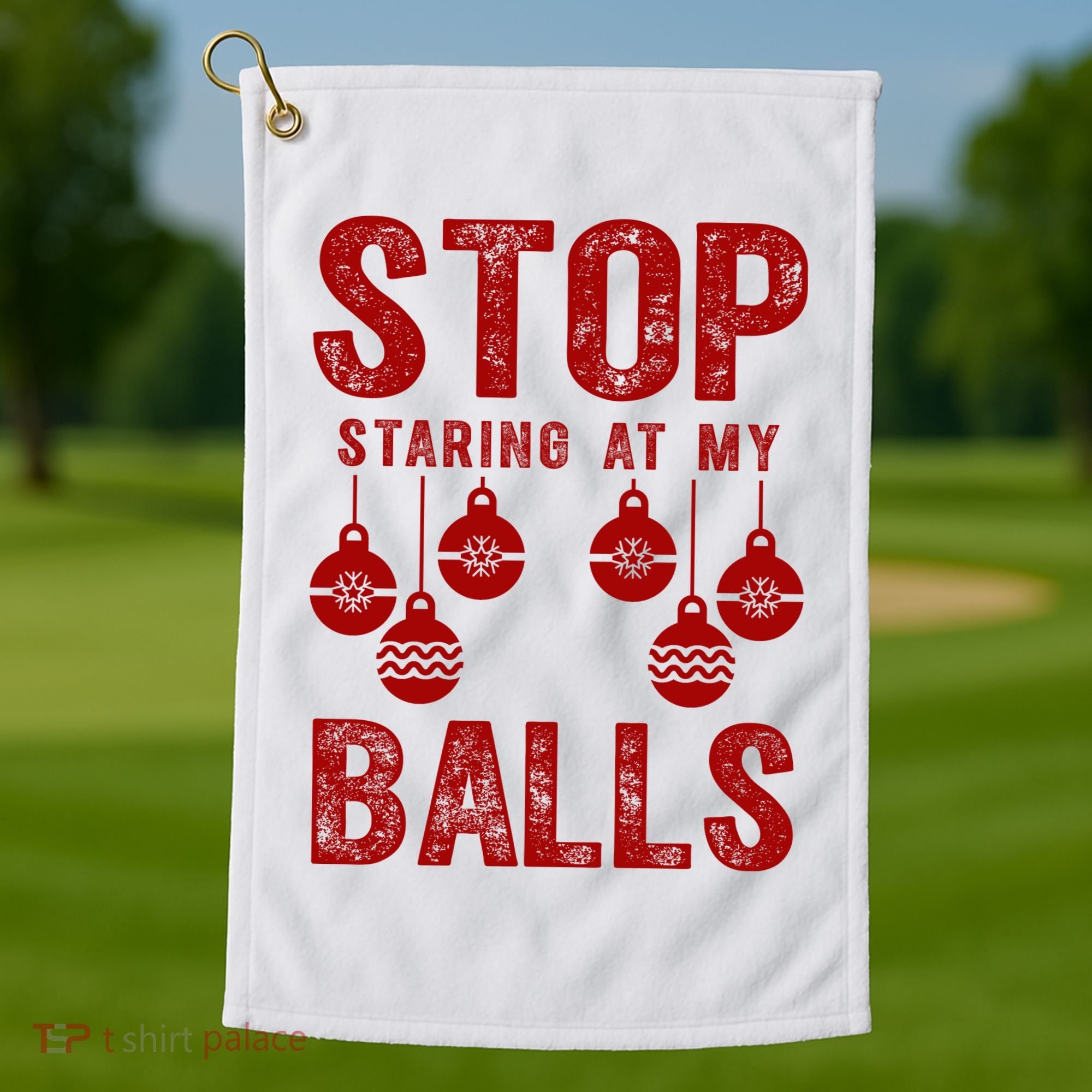 Stop Staring At My Balls Funny Xmas Christmas Ornaments Golf Towel