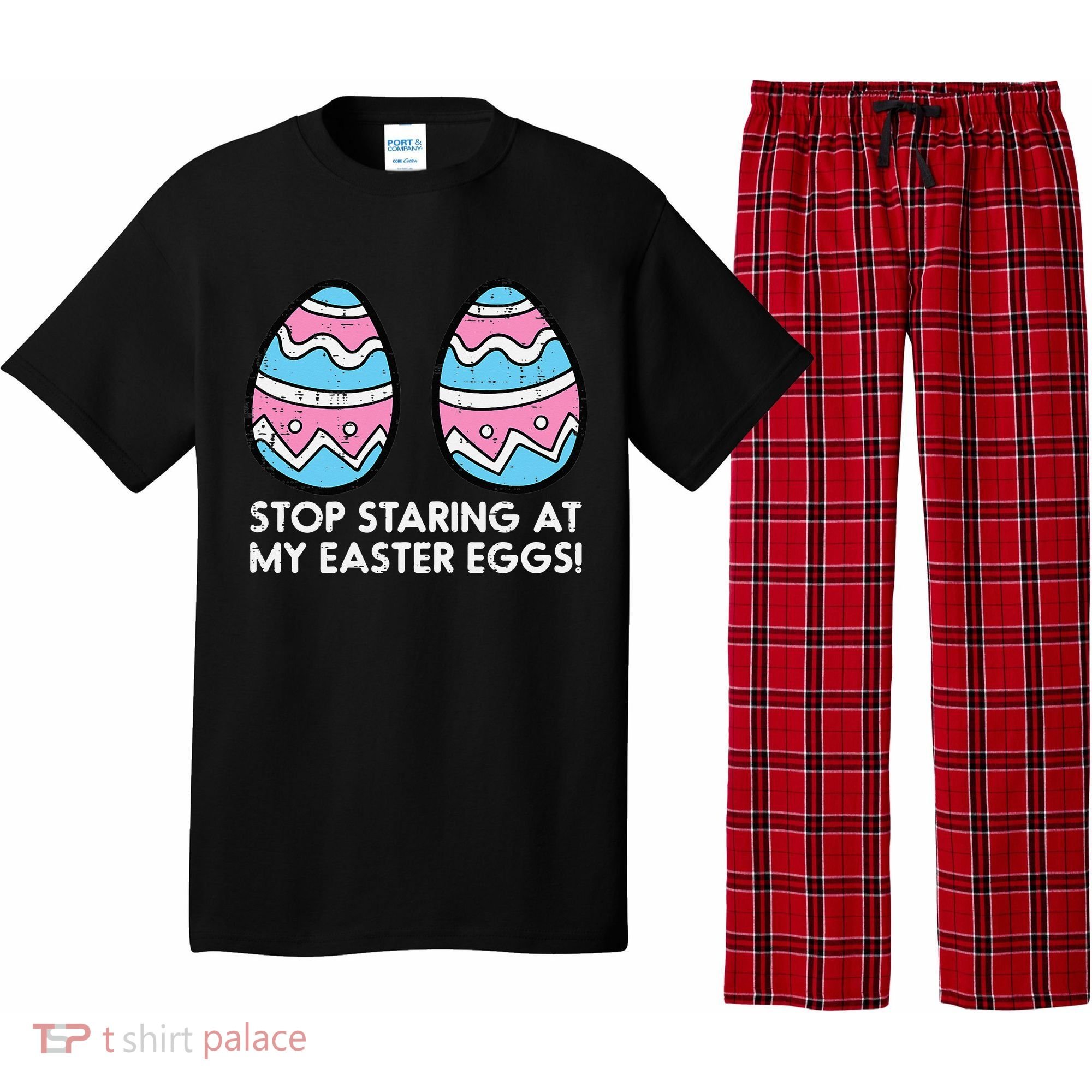 Stop Staring At My Easter Eggs Humor Joke Pajama Set
