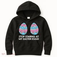 Stop Staring At My Easter Eggs Humor Joke Kids Hoodie thumb 0