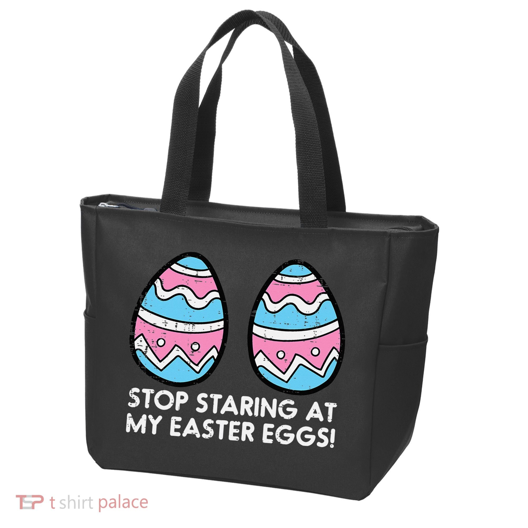 Stop Staring At My Easter Eggs Humor Joke Tote Bag
