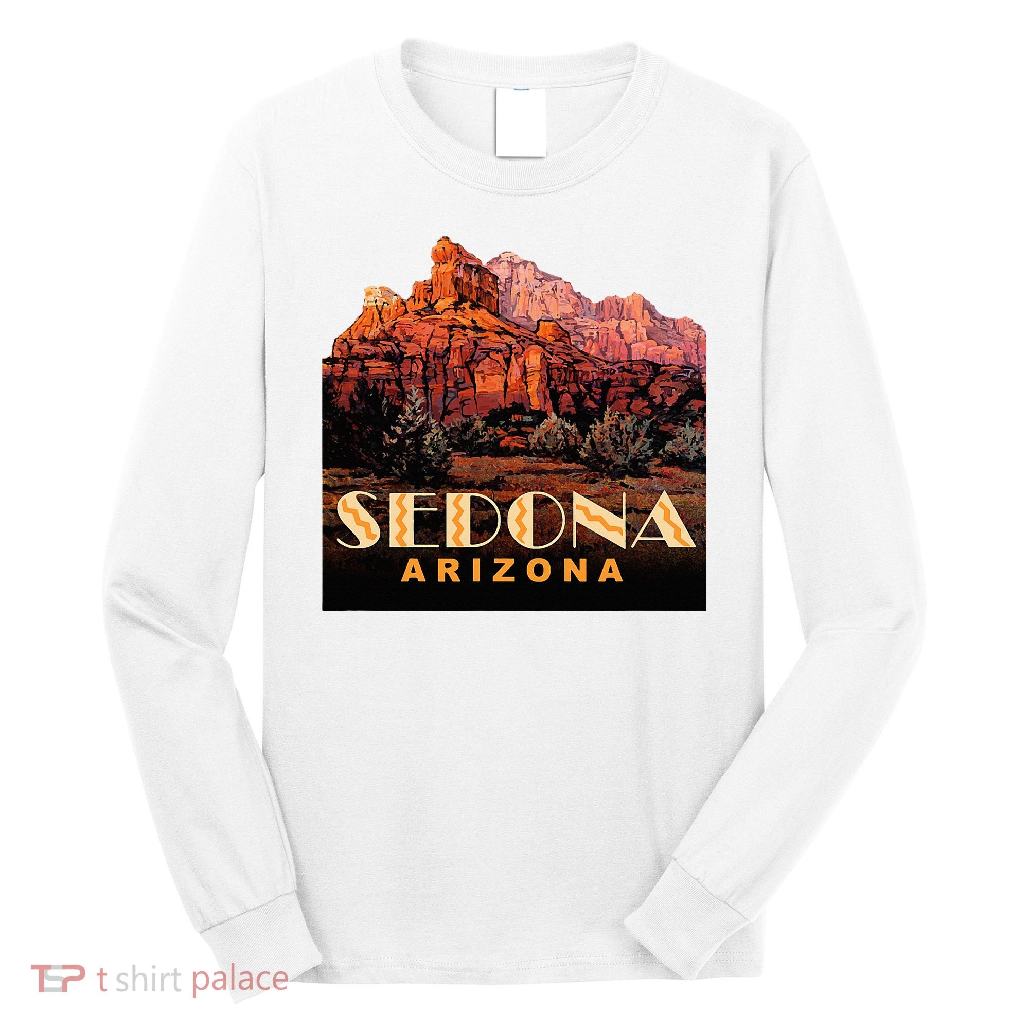 Sedona Sedona Arizona Long Sleeve Shirt