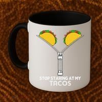 Stop Staring At My Tacos Mexican Cinco De Mayo Coffee Mug thumb 2
