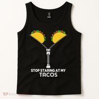 Stop Staring At My Tacos Mexican Cinco De Mayo Tank Top thumb 2