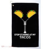 Stop Staring At My Tacos Mexican Cinco De Mayo Golf Towel thumb 0