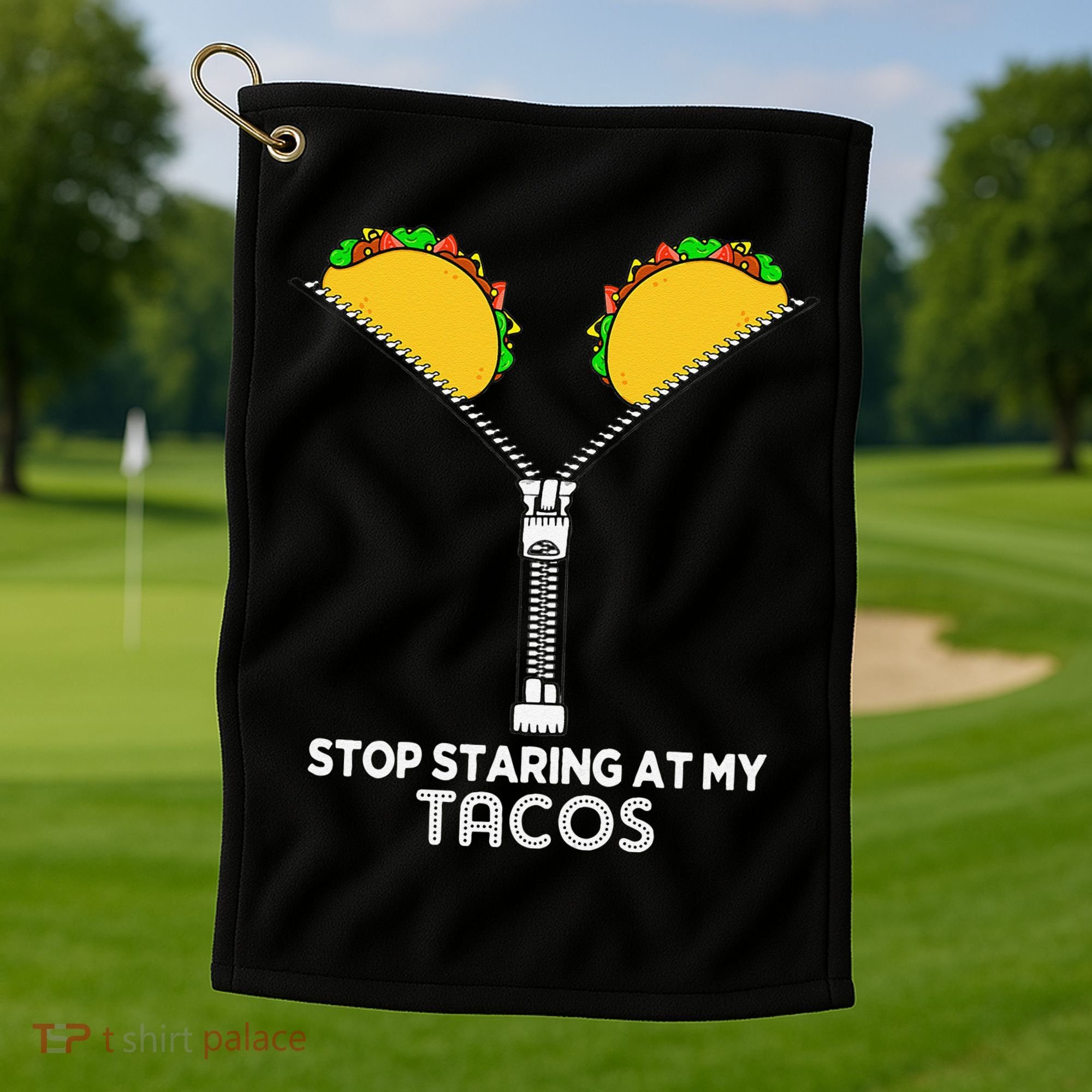 Stop Staring At My Tacos Mexican Cinco De Mayo Golf Towel