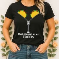 Stop Staring At My Tacos Mexican Cinco De Mayo Women's T-Shirt thumb 2